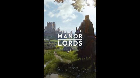 Playing Manor Lords