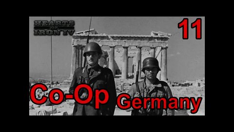 The Reich Ministers - Heart of Iron IV Co-Op Germany 11 - Invasion of Greece