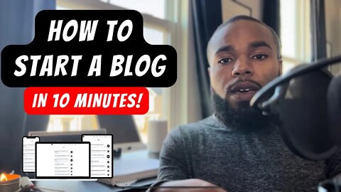 How to Start a Blog in 10 Mins - Simple & Easy (Step-by-Step)