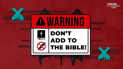 What are the consequences of adding to the Bible?