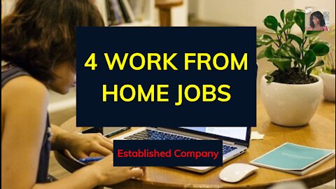 4 Work From Home Jobs