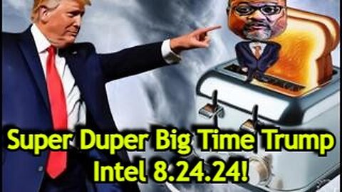 ShariRaye BIG update intel: Super Duper Big Time Trump Intel!