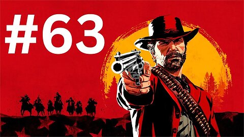 تختيم لعبة Red Dead Redemption 2 لا تفوت الإثارة! الجزء 63