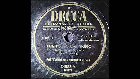 Patty Andrews and Bob Crosby – The Pussy Cat Song (Nyow! Nyot Nyow!)