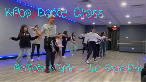 KPop Dance Saturday Class Las Vegas - Perfect Night by Le Ssarafim