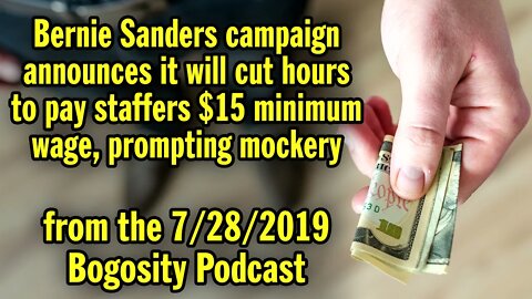 Bernie Sanders campaign cuts hours to pay staffers $15 minimum wage, prompting mockery