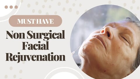 Non-Surgical Facial Rejuvenation! | Barrett Med Spa