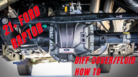 21+ Ford Raptor Differential Cover & Fluid Maintenance