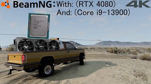 BeamNG - Drive: (RTX 4080) (Core i9-13900) Test