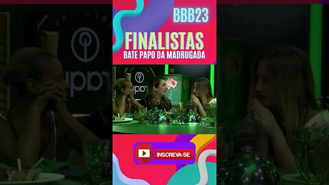 FINALISTAS DO BBB 23 BATEM PAPO NA MADRUGADA #corta #bbb23 #bbb