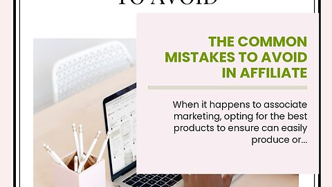 The Common Mistakes to Avoid in Affiliate Marketing and How to Fix Them PDFs