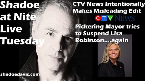 Sept. 24th/2024- Councillor Lisa Robinson joins the show and CTV makes huge "mistake"