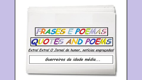 Notícias engraçadas: Guerreiros da idade média... [Frases e Poemas]