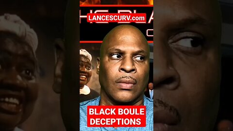 BLACK BOULE DECEPTIONS! | @LanceScurv