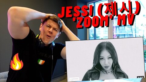 Jessi (제시) - 'ZOOM' MV((IRISH GUY REACTS!!))