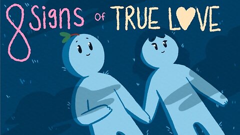 8 signs of true love