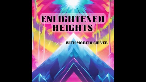 16 Sept 2024 ~ Enlightened Heights ~ Ep 86