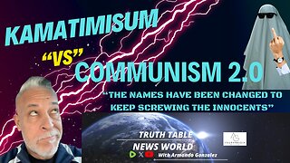 "KAMATIMISUM vs COMMUNISM 2.0"