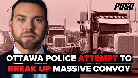 Ottawa Police Attempt To Break Up Massive Trucker Protest In Canada