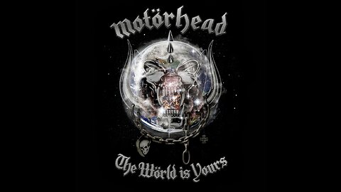 Motörhead - The Wörld Is Yours