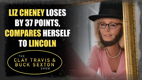 Liz Cheney Loses by 37 Points, Compares Herself to Lincoln