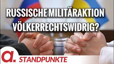 Ist die russische Militäraktion völkerrechtswidrig?