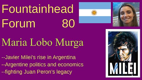 FF-80: Maria Lobo Murga on the rise of Javier Milei in Argentina