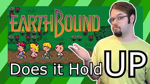 What Makes Earthbound a True Masterpiece? [Fail Team 4]