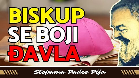 Biskup se boji đavla