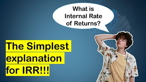 What is Internal Rate of Return? IRR Concept Explained