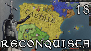 Inheriting WAR | Castille RECONQUISTA Crusader Kings 3 Pt 18