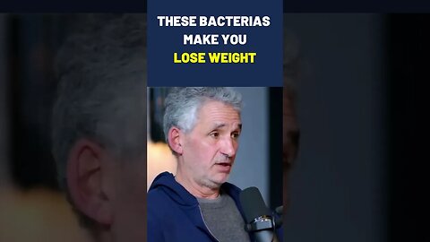 THESE BACTERIA MAKES YOU LOSE WEIGHT #joerogan #looseweight