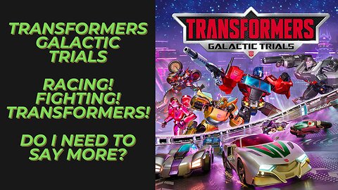 Transformers Galactic Trials | Racing & Fighting as your favorite Autobot or Decepticon | ROLL OUT!