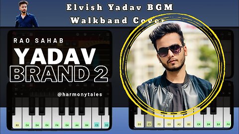 Yadav Brand 2 - Elvish Yadav Song | Walkband Cover | Piano Tutorial