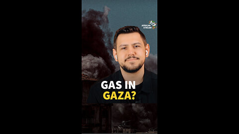 GAS IN GAZA?