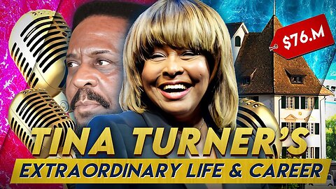 The Extraordinary Life & Career of Tina Turner