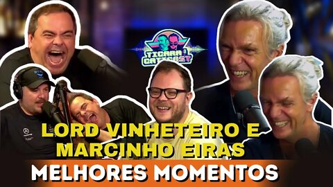 MELHORES MOMENTOS DE LORD VINHETEIRO E MARCINHO EIRAS NO (TICARACATICAST)