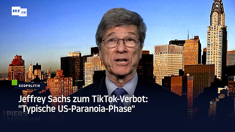 Jeffrey Sachs zum TikTok-Verbot: "Typische US-Paranoia-Phase"