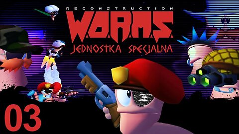 W.O.R.M.S. - Jednostka Specjalna [Reconstruction] (Odcinek 3) [feat. Dominique CatSky]