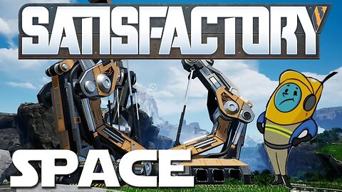 Satisfactory ep 9 - The Space Elevator.