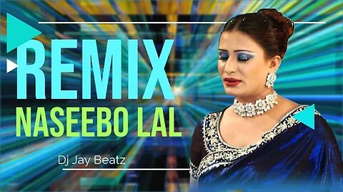 Naina Lagiyan Barisha Remix | Naseebo Lal | Dj Jay Beatz