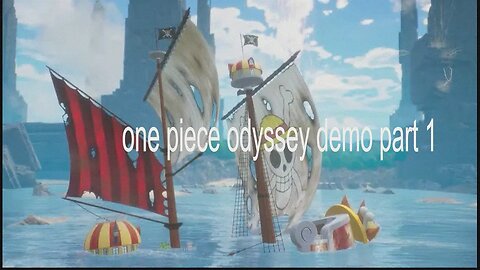 One Piece Odyssey Walkthrough part 1 DEMO