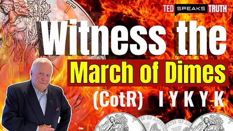 Witness the March of Dimes (CotR) I Y K Y K