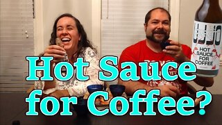 Hot Sauce for Coffee?!