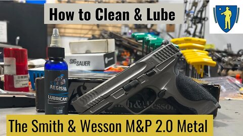 How to Clean & Lube the M&P 2 0 Metal