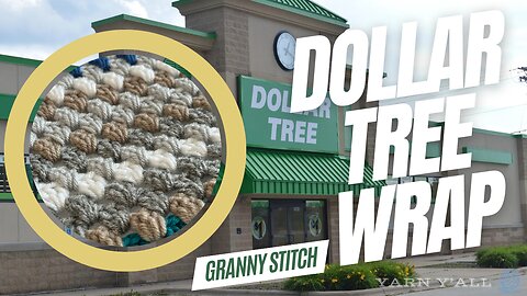 Dollar Tree Wrap - Work in Progress - ASMR - Yarn Y'all episode 205