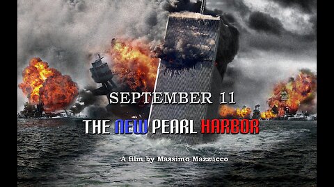 September 11 - The New Pearl Harbor (FULL DOCUMENTARY) 5 HOURS