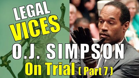 (DO NOT WATCH THIS ) O.J. Simpson Trial: Part 7 - Cross examination of RACIST cop, MARK FUHRMAN