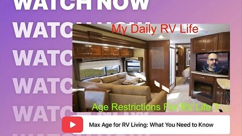 Max Age for RV Living_ What You Need to Know