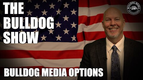 Bulldog Media Options